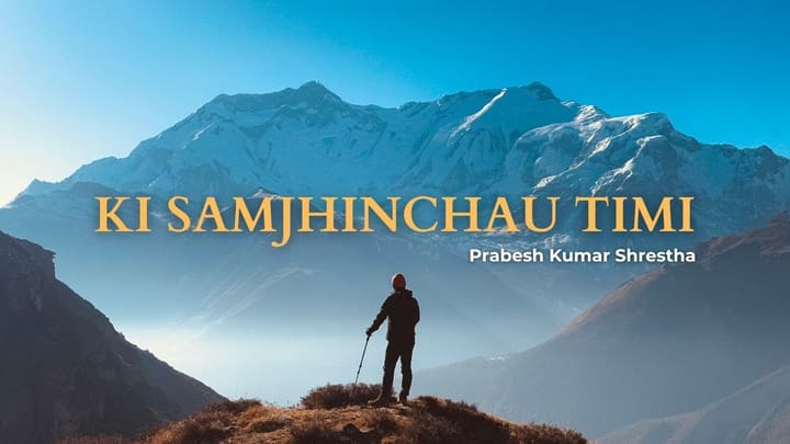 Ki Samjhinchau Timi - Prabesh Kumar Shrestha cover art